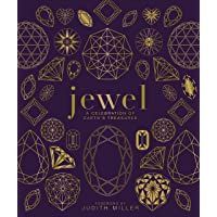 Jewel: A Celebration of Earths Treasures (Dk)